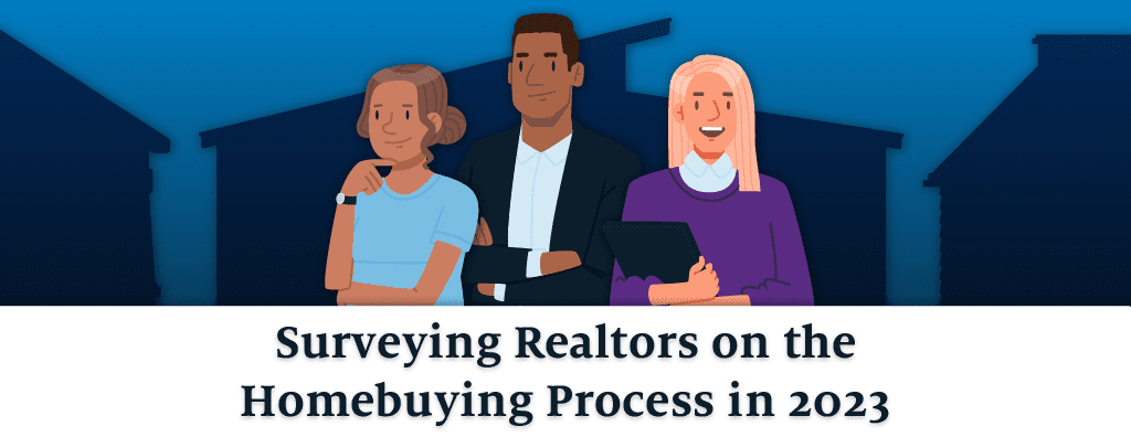 Title graphic for a blog about surveying relators on the homebuying process